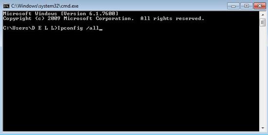 Type in Ipconfig /all in the Command Prompt