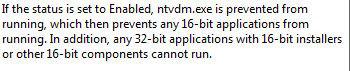 Enable Prevent Access to 16 bit applications