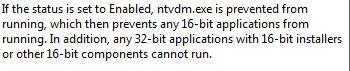Enable Prevent Access to 16 bit applications
