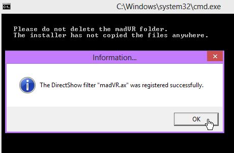 MadVR installation successful message