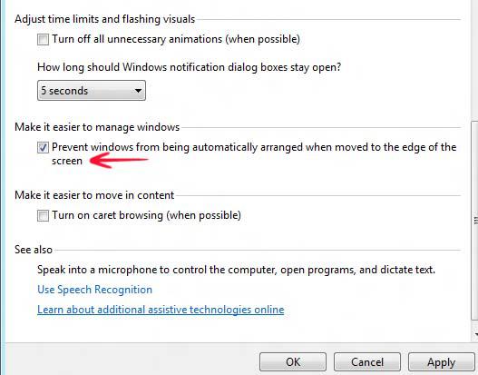 Check Prevent Windows from being automatically arranged when moved to the edge of the screen