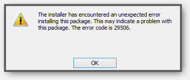The Installer Has Encountered An Unexpecter Error 29506.Png