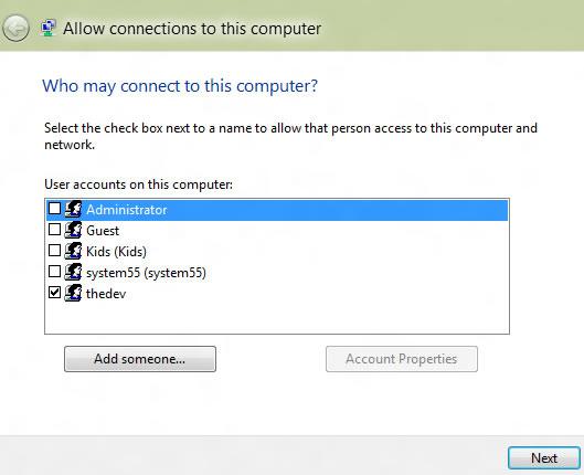 Who may connect to this computer - select the users that can connect and click Next