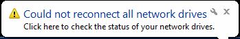 Could not reconnect all network drives