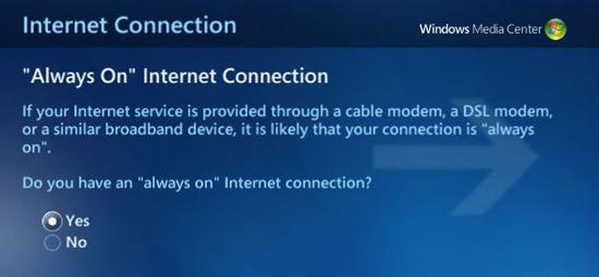 Windows Media Center Internet Connection Always On